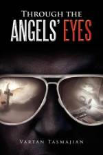 Through the Angels' Eyes af Vartan Tasmajian