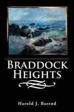 Braddock Heights af Harold J Barend