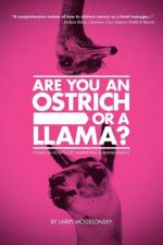 Are You an Ostrich or a Llama? af Larry Mogelonsky