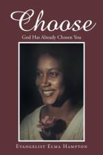 Choose af Evangelist Elma Hampton