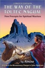 Way of the Toltec Nagual af Almine