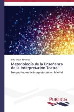 Metodologia de la Ensenanza de la Interpretacion Teatral af Rojas Barrantes Erika