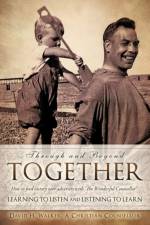 Through and Beyond Together af David H Walker