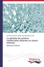 gestion de centros comerciales abiertos en zonas urbanas af Jose Manuel Garcia Gallego
