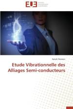 Etude Vibrationnelle Des Alliages Semi-Conducteurs af Nassour-A