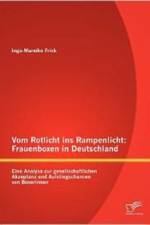Vom Rotlicht ins Rampenlicht af Inga-Mareike Frick