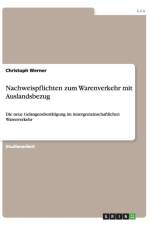 Nachweispflichten zum Warenverkehr mit Auslandsbezug af Dr Christoph Werner