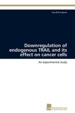 Downregulation of endogenous TRAIL and its effect on cancer cells af Brittingham Sara