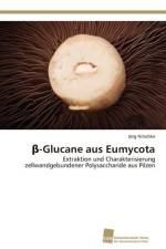 β-Glucane aus Eumycota af Nitschke Joerg