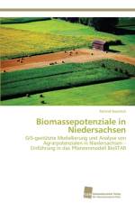 Biomassepotenziale in Niedersachsen af Roland Bauboeck
