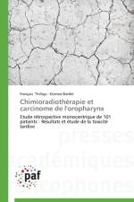 Chimioradiotherapie Et Carcinome de l'Oropharynx af Collectif