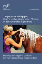 Tiergestutzte Padagogik af Daniela Schmidt