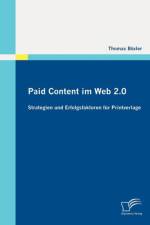 Paid Content im Web 2.0 af Thomas Boexler