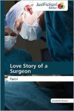 Love Story of a Surgeon af Satyabrata Biswas