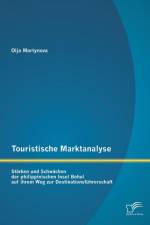 Touristische Marktanalyse af Olja Martynova