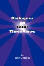 Dialogues on God af John L. Hodge