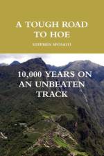 Tough Road to Hoe af Stephen Sposato