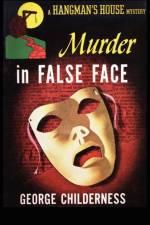 Murder in False Face af George Childerness