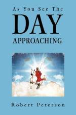 As You See The Day Approaching