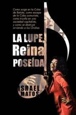Lupe, Reina Pose Da af Israel Matos
