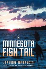 Minnesota Fish Tail af Jeremy DeBruzzi