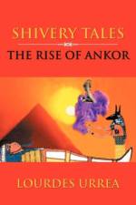 Rise of Ankor af Lourdes Urrea