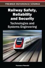 Railway Safety, Reliability, and Security
