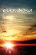 Evening Sunrise af Anthony Mander