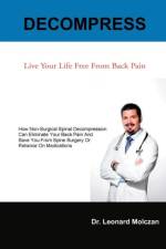Decompress af Dr Leonard Molczan