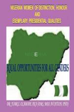 Nigerian Women of Distinction, Honour and Exemplary Presidential Qualities af Jubril Olabode Aka