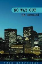 No Way Out (In Chicago) af Amir Humphries