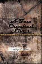 Few Cracked Lives af Margo Cummins