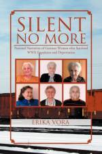 Silent No More af Erika Vora