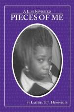 Pieces of Me af Latasha E J Humphries