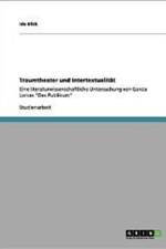 Traumtheater Und Intertextualitat af Ida Blick