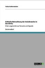 Kritische Betrachtung Der Solarbranche in Ost-Afrika af Tobias Rothenw Nder