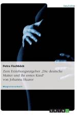 Zum Erziehungsratgeber Die deutsche Mutter und ihr erstes Kind von Johanna Haarer af Petra Fischbäck