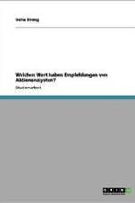 Welchen Wert Haben Empfehlungen Von Aktienanalysten? af Volha Streng