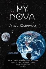 My Nova af A J Conway