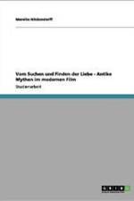 Vom Suchen Und Finden Der Liebe - Antike Mythen Im Modernen Film af Mareike H Ckendorff