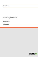 Novellierung WEG Gesetz af Thomas (Xavier University) Fleck