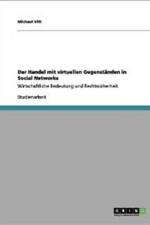 Der Handel Mit Virtuellen Gegenstanden in Social Networks af Michael Vitt