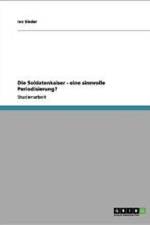 Soldatenkaiser - Eine Sinnvolle Periodisierung? af Ivo Sieder
