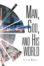 Man, God, and His World af Fritzan Mundle