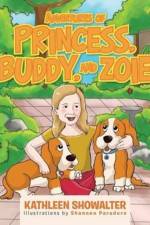 Adventures of Princess, Buddy, and Zoie af Kathleen Showalter