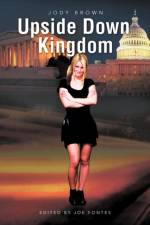 Upside Down Kingdom af Jody Brown