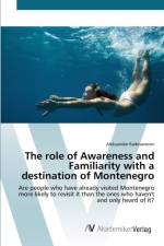 role of Awareness and Familiarity with a destination of Montenegro af Aleksandar Radovanovic