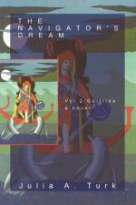 The Navigator's Dream, Volume 2