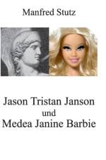 Jason Tristan Janson und Medea Janine Barbie af Manfred Stutz