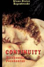 Continuity - Hitchcocks, Pocahontas af Klaus-Dieter Regenbrecht